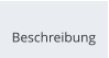 Beschreibung