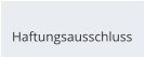 Haftungsausschluss